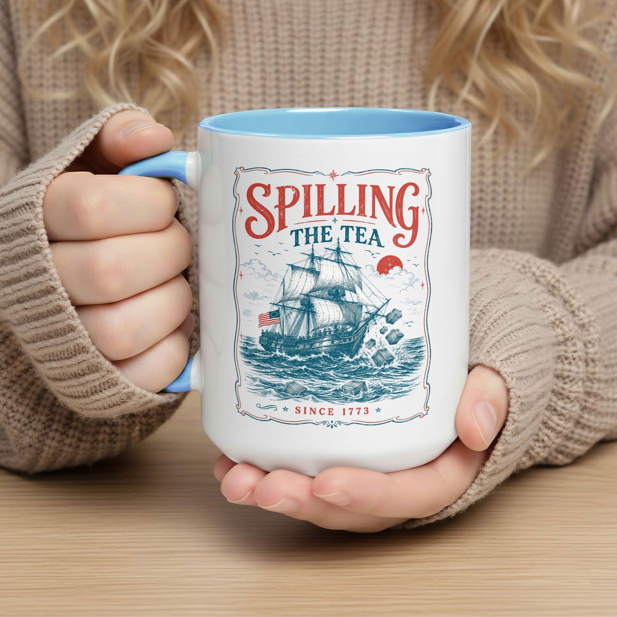 Historical Spilling The Tea Since 1773 Accent Mug Patriotic Ceramic Beverage Cup