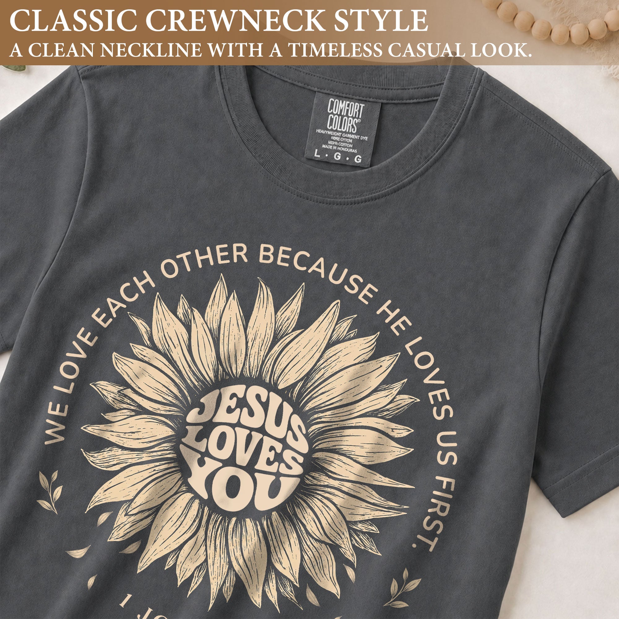 Jesus Loves You Shirt Sunflower Christian Bible Verse 1 John 4 19 Faith Graphic Tee