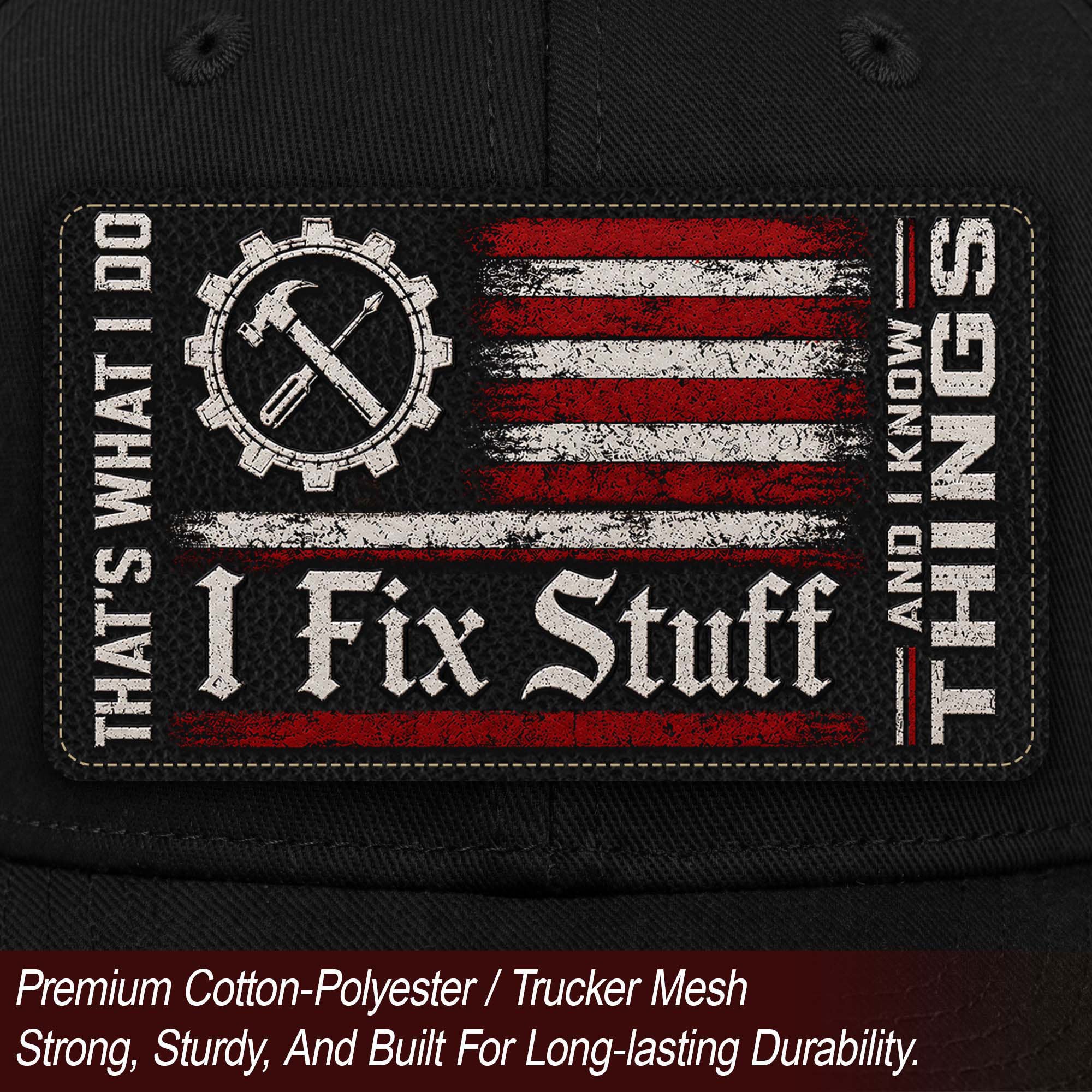 I Fix Stuff Mechanic American Flag Patch Trucker Hat Cool Handyman Dad Gift Idea