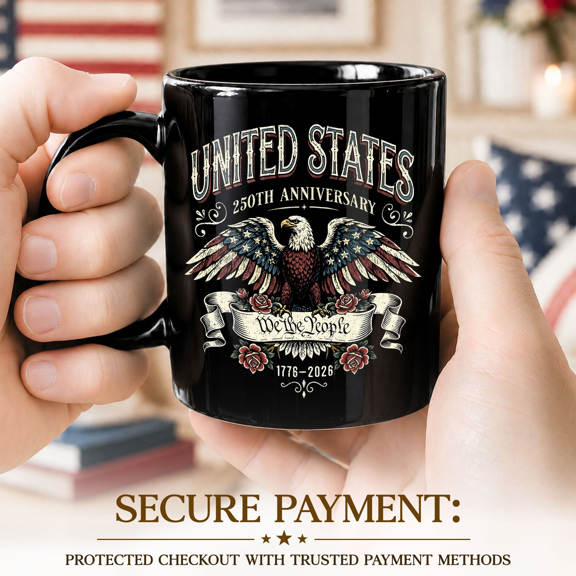 United States 250th Anniversary Mug - We The People 1776 2026 Patriotic Eagle Cup