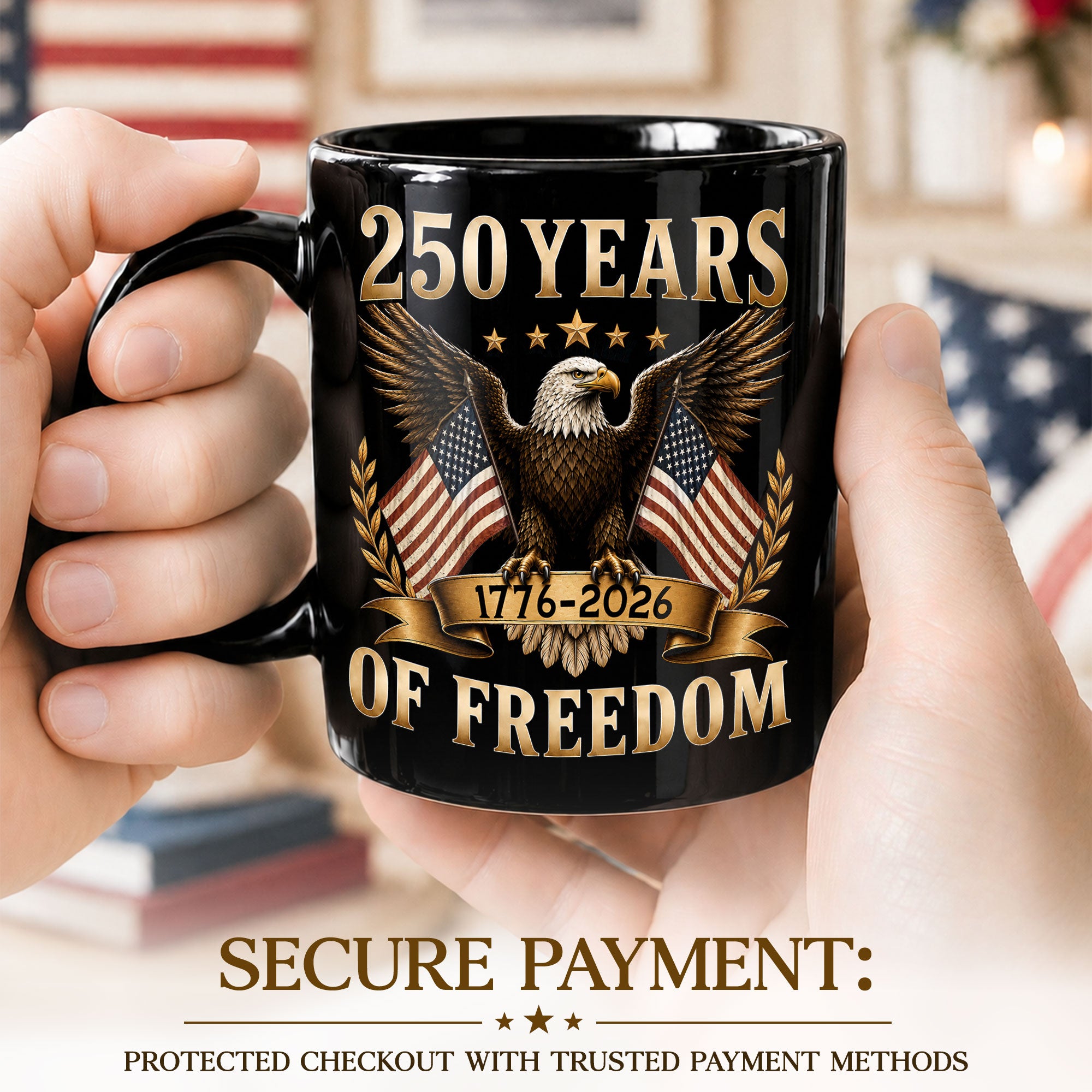 Patriotic Mug 250 Years of Freedom 1776-2026 American Eagle Gold Laurel Ceramic Cup