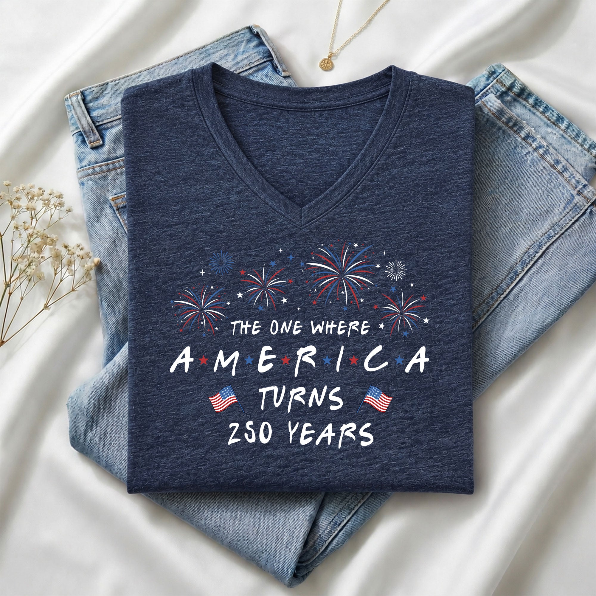 Women V Neck T Shirt America Turns 250 Years Patriotic Fireworks Friends Font Tee