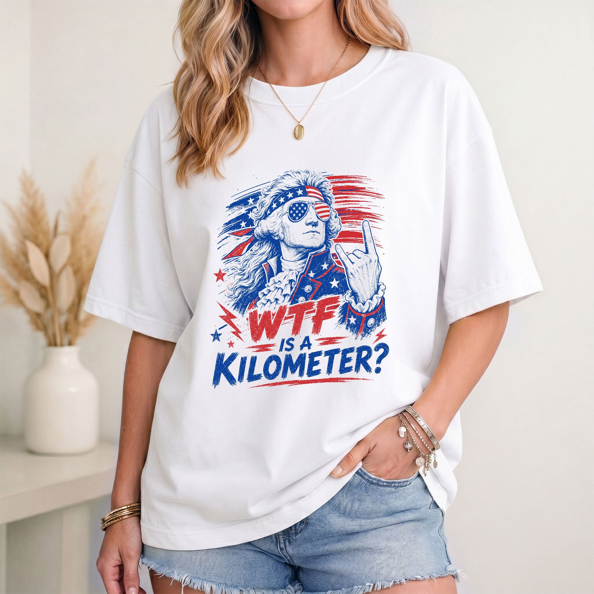 WTF Is A Kilometer Funny American Metric System T-Shirt Patriotic USA Sarcastic Tee