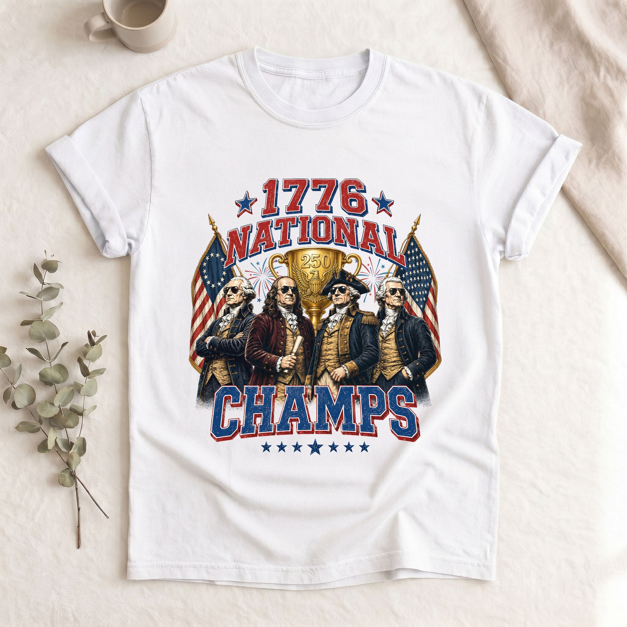 1776 National Champs Graphic T Shirt Patriotic Historical Design Cotton Tee Shirt New