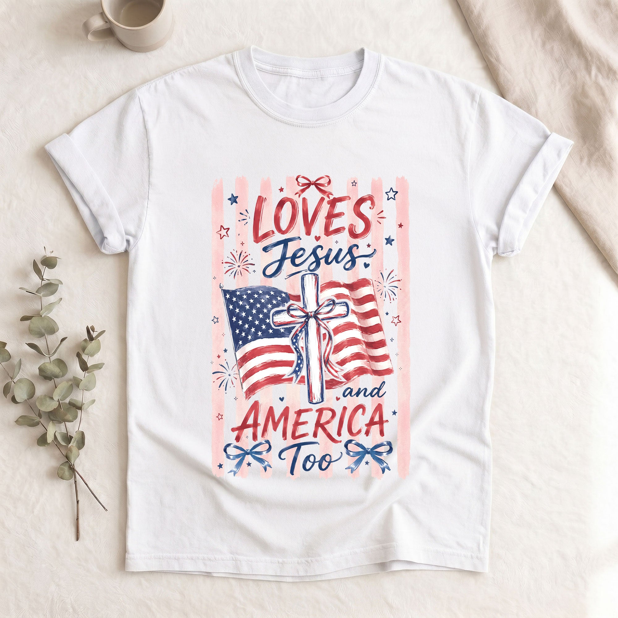 Loves Jesus and America Too Shirt USA Pride Graphic Tee Faithful Patriot Unisex Top Gift