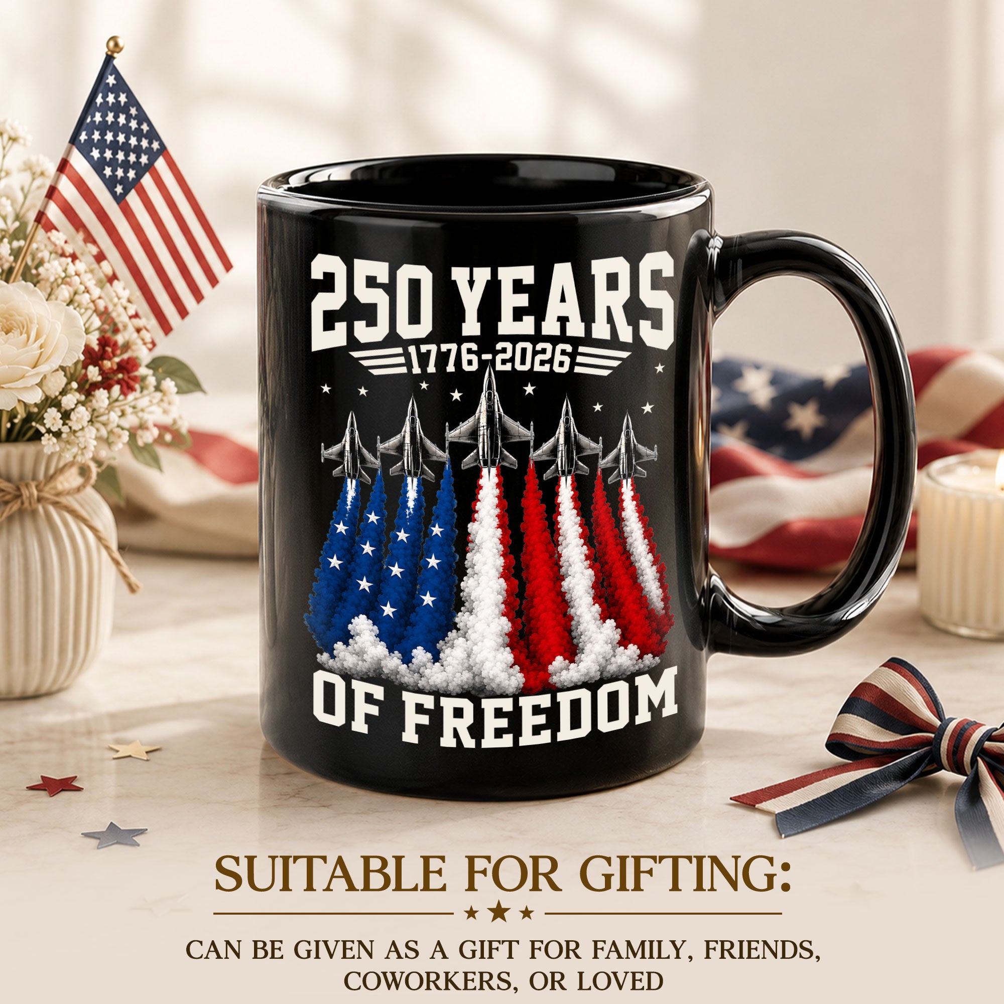 Patriotic Mug 250 Years of Freedom 1776-2026 Military Jet American Liberty Ceramic Gift