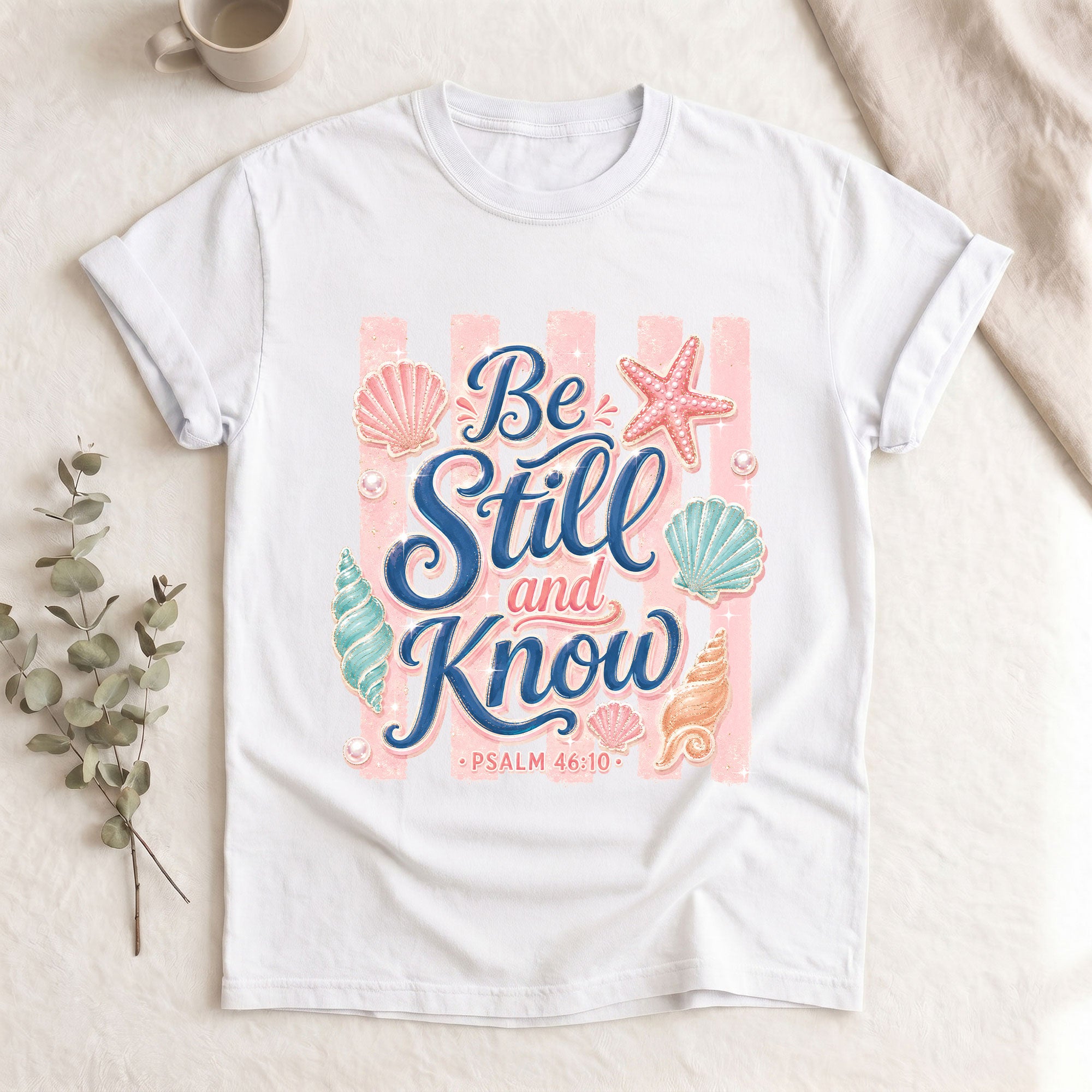 Be Still And Know Shirt Pink Stripes Beach Christian Psalm 46 10 Faith Graphic Tee