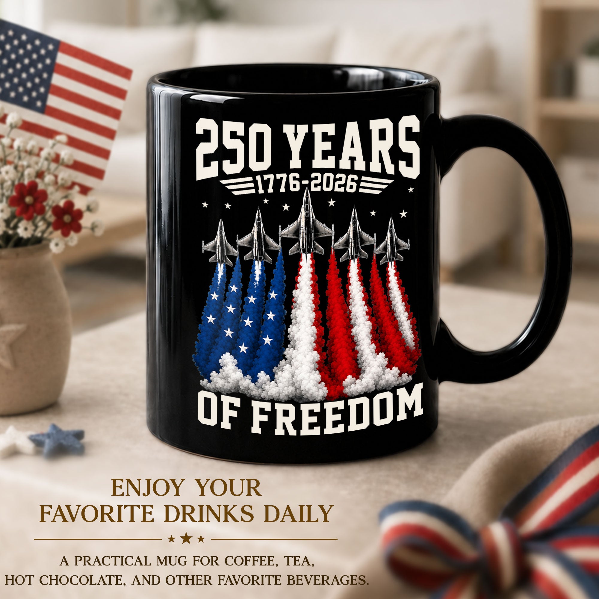 Patriotic Mug 250 Years of Freedom 1776-2026 Military Jet American Liberty Ceramic Gift