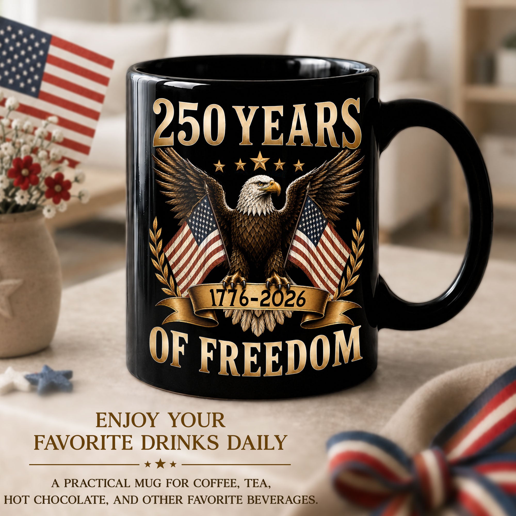 Patriotic Mug 250 Years of Freedom 1776-2026 American Eagle Gold Laurel Ceramic Cup