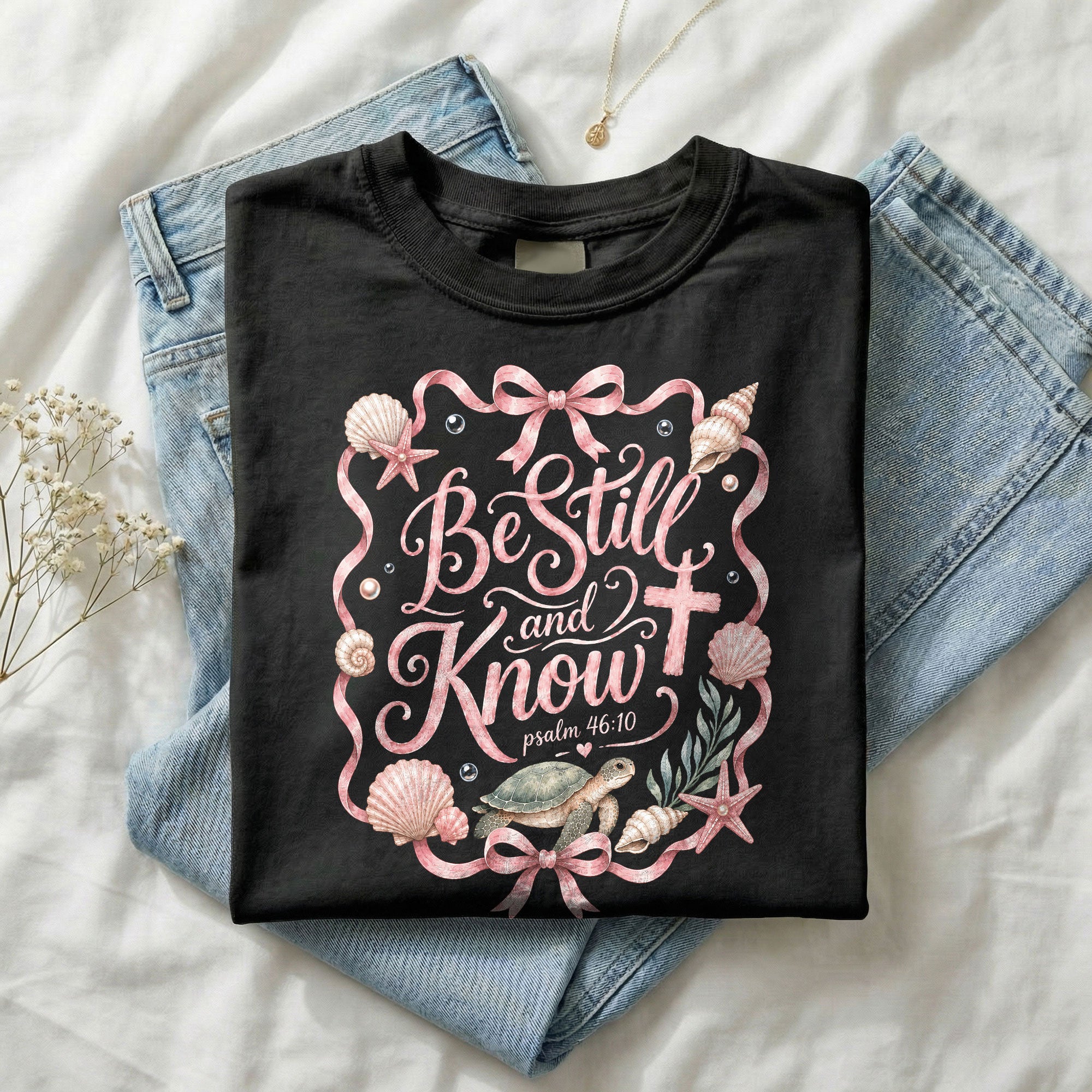 Be Still And Know Shirt Sea Turtle Beach Christian Psalm 46 10 Faith Women Graphic Tee