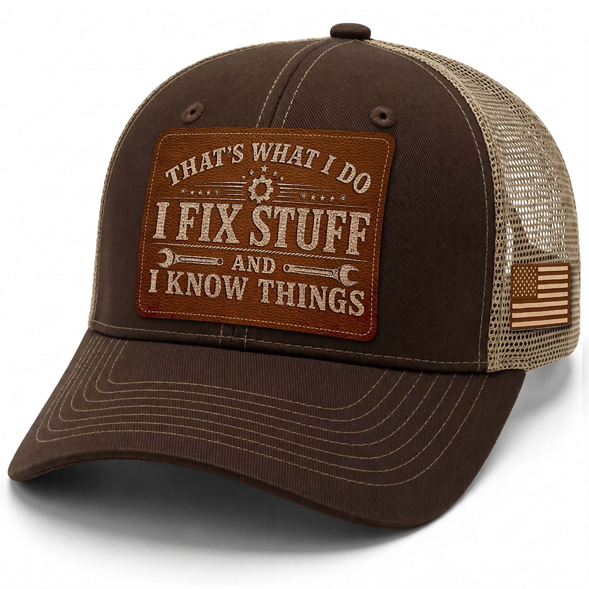 I Fix Stuff And I Know Things Laser Engraved Leather Patch Trucker Hat Mechanic Cap - Rust Field Wear