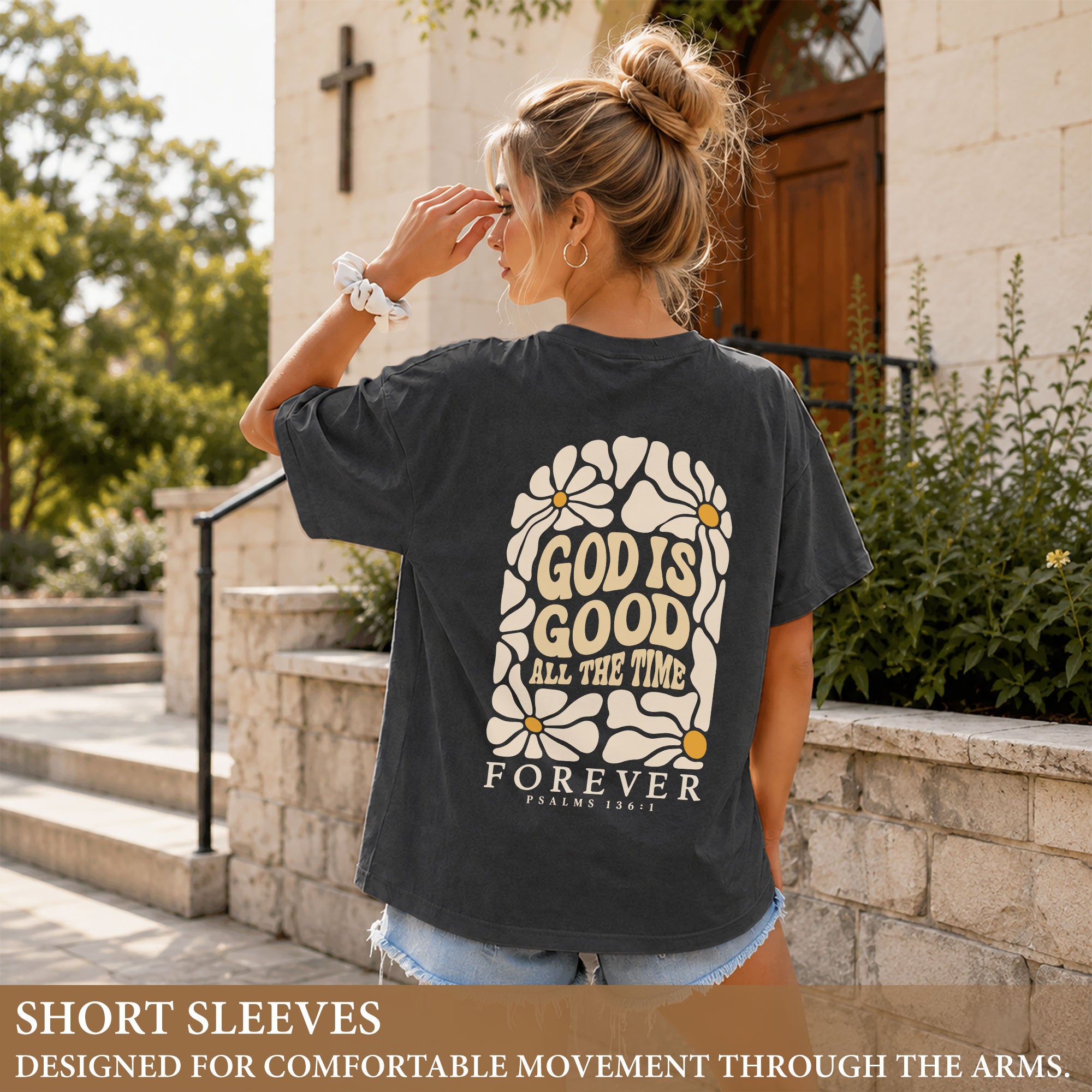 God Is Good All The Time Daisy Floral Psalms 136 1 Christian T Shirt Apparel Women - Rust Field Wear