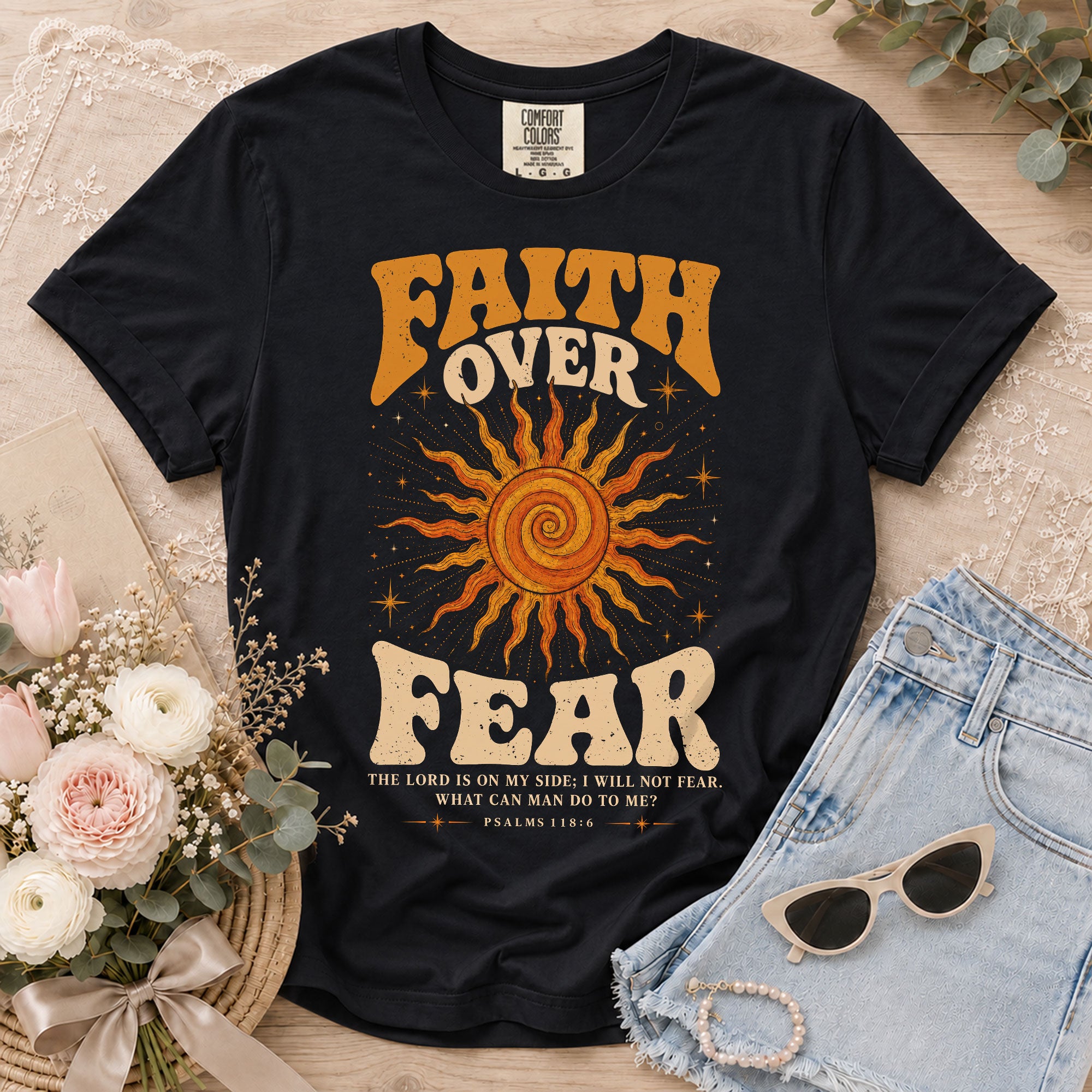 Faith Over Fear T Shirt Christian Women Retro Sun Stars Psalm 118 6 Religious Tee