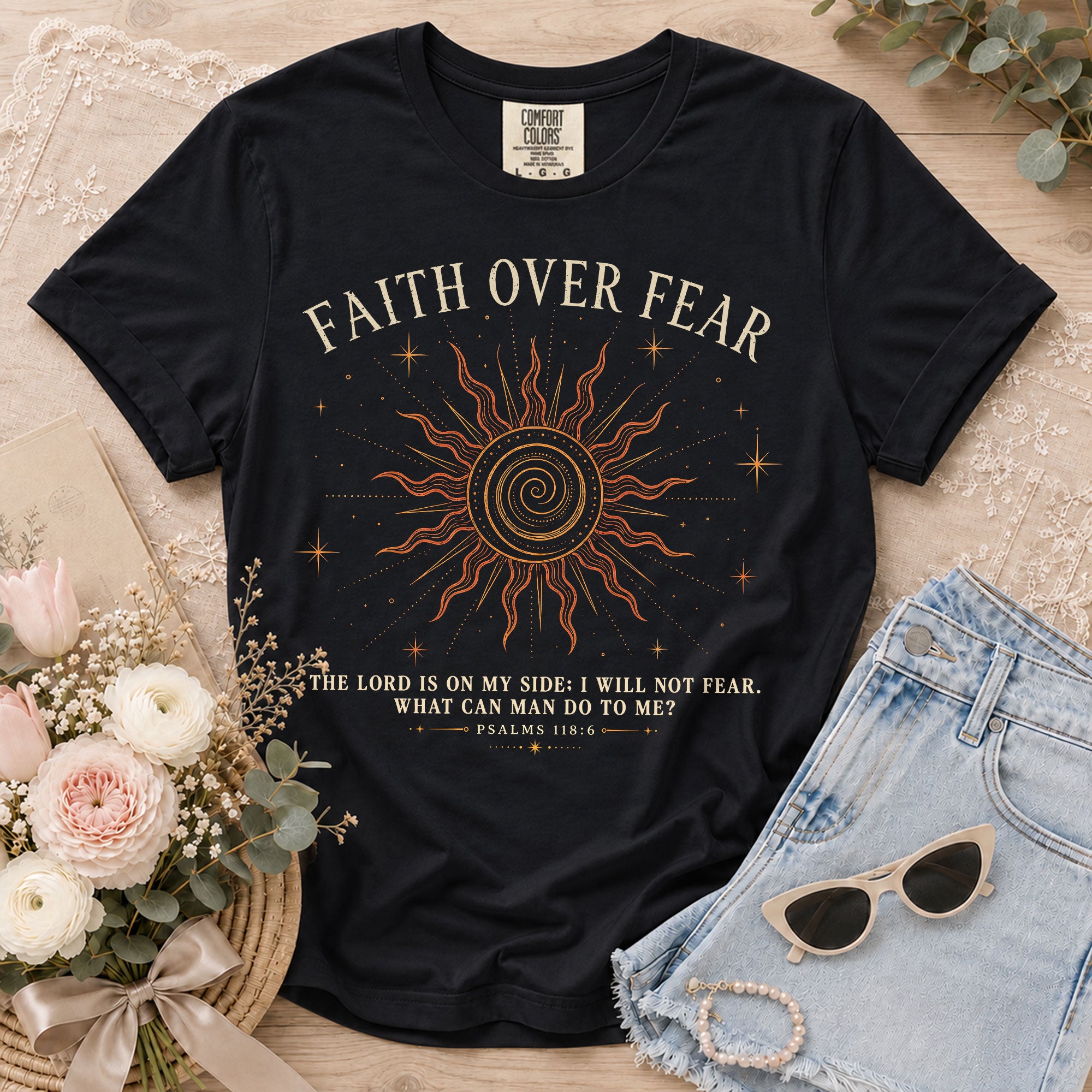 Faith Over Fear T Shirt Christian Women Radiant Sun Psalms 118 6 Religious Tee Top