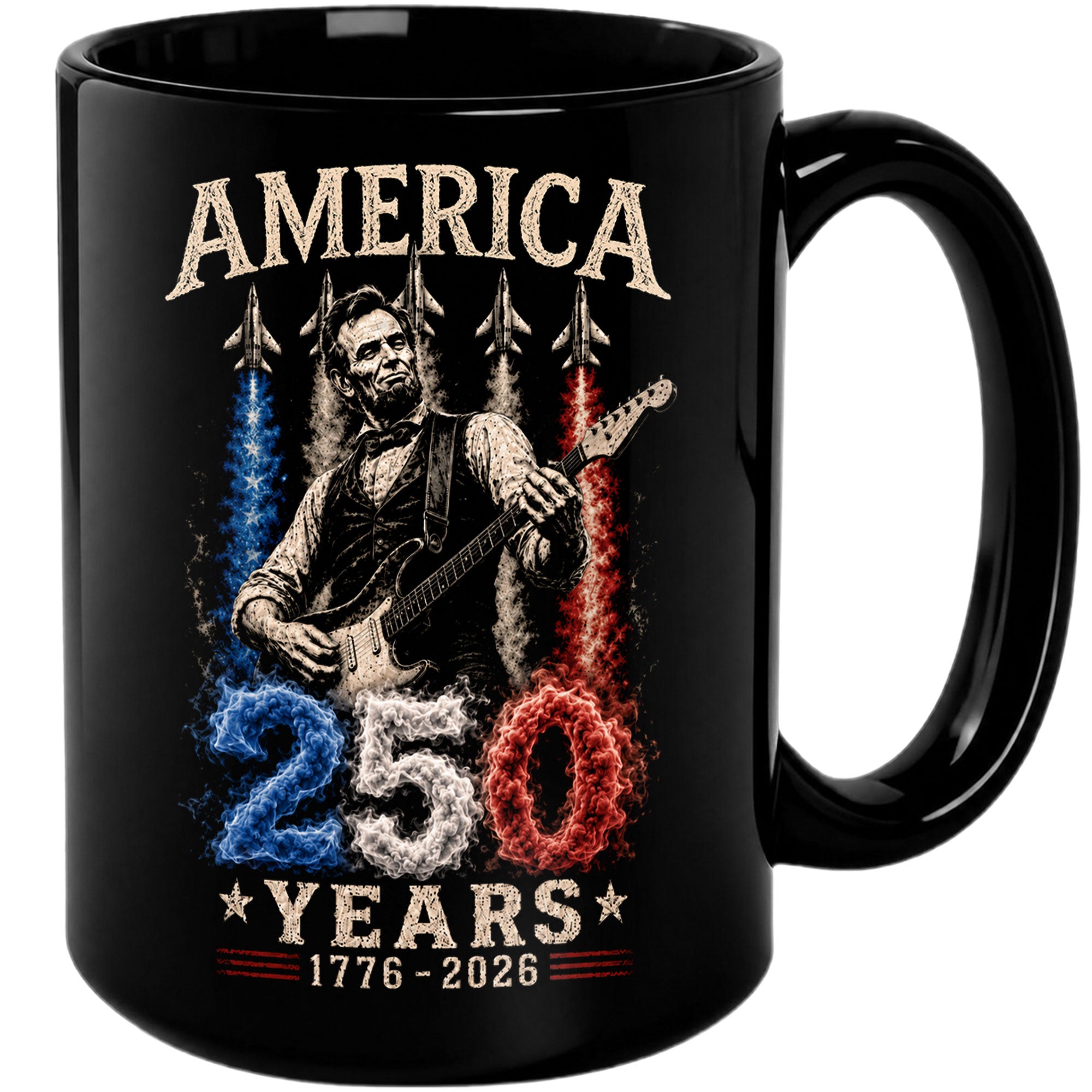 250 Years 1776 2026 Mug Abraham Lincoln Fighter Jet Patriotic American Ceramic Cup - Rust Field Wear