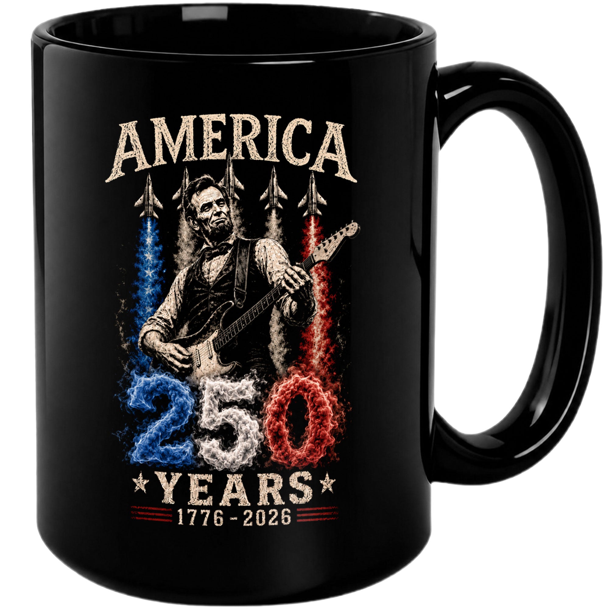 250 Years 1776 2026 Mug Abraham Lincoln Fighter Jet Patriotic American Ceramic Cup