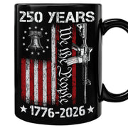 250 Years 1776 2026 Mug We The People Patriotic American Ceramic Cup Gift - Rust Field Wear