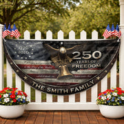 250 Years of Freedom Flag Fence Flag Custom Family Name, American Flag with Eagle, We The People Banner Decor