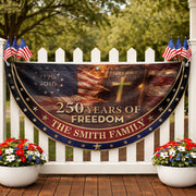 250 Christ Years Freedom Flag Fence Flag Custom Family Name 250 Years Christian Flag American Flag with Cross 250th Anniversary Design