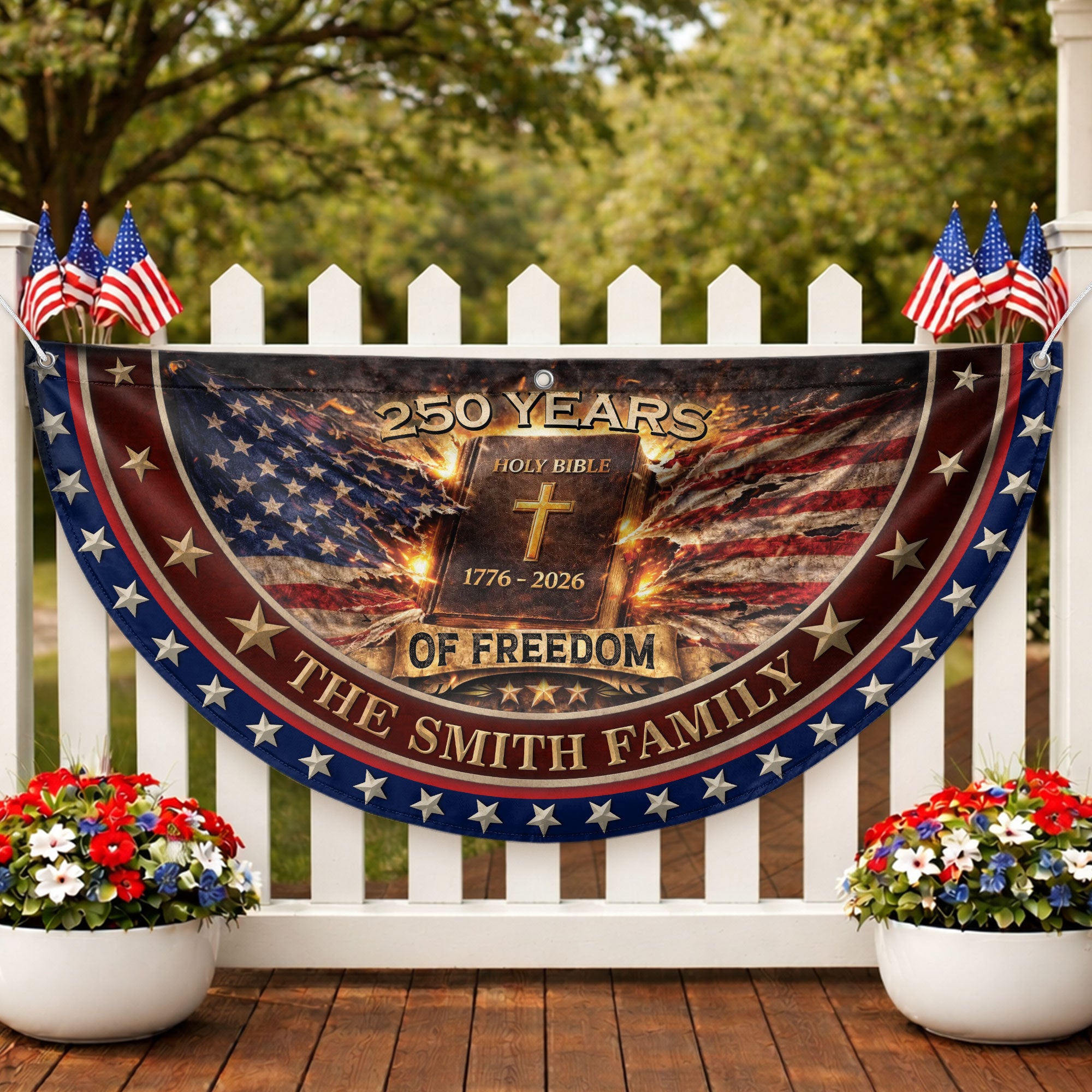 Christian Faith Bible Fence Flag Custom Family Name 250 Years Freedom 1776-2026 Patriotic Decor