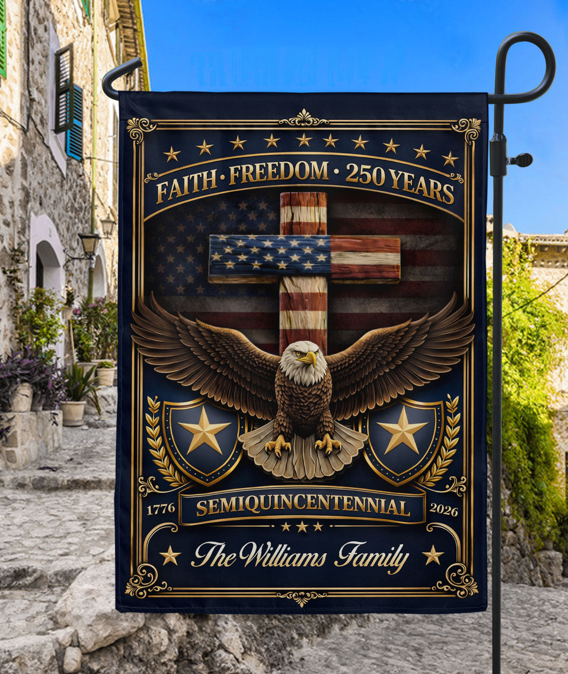 Custom Family Name Garden Flag 250 Years Faith Freedom Eagle Cross 1776–2026 Patriotic Decor