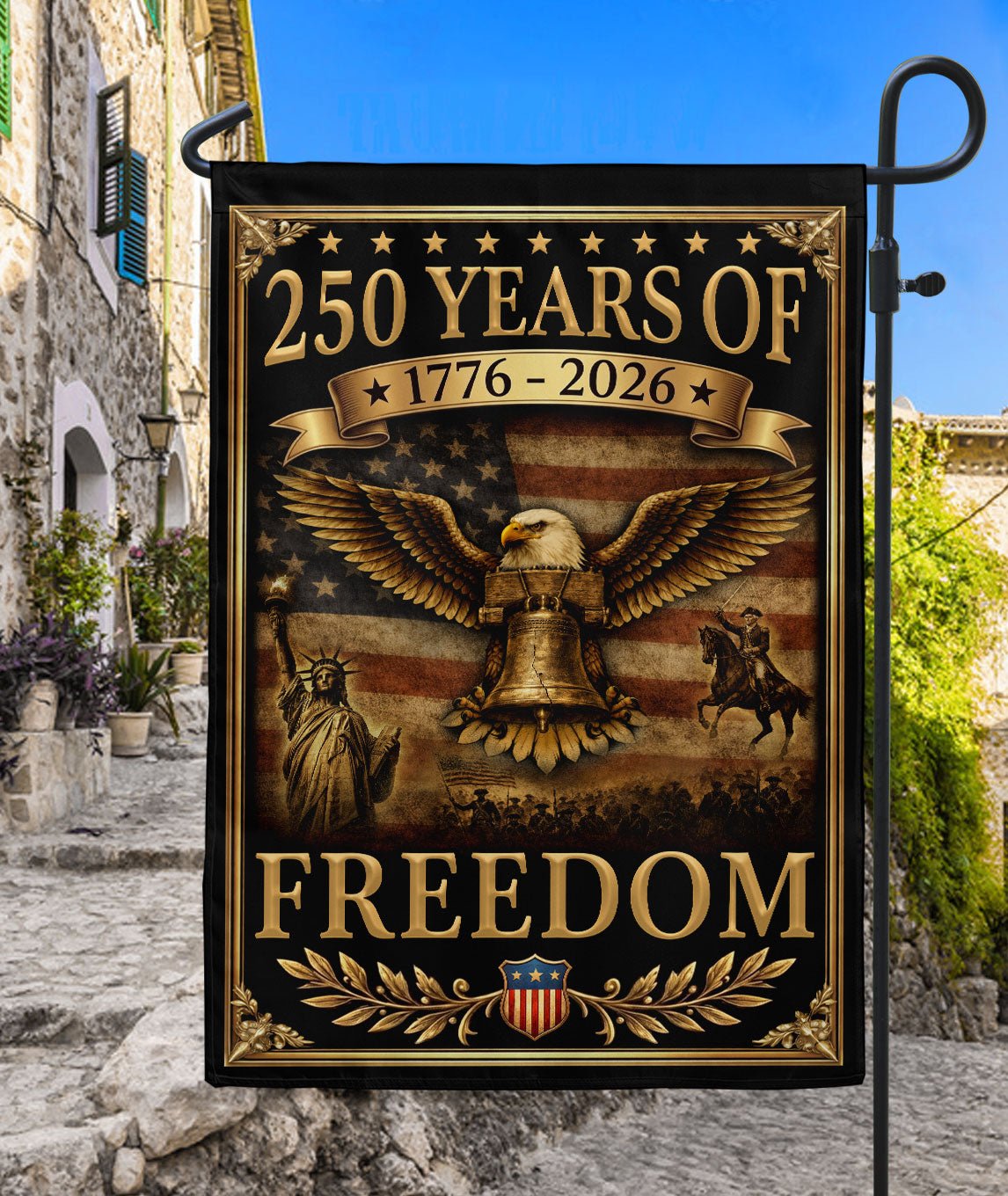 250 Years of Freedom House Flag 1776-2026 Patriotic Eagle Liberty Bell 250th Anniversary USA Flag - Rust Field Wear