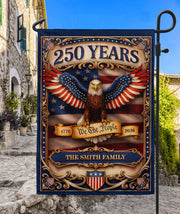 Custom Family Name 250 Years We The People Patriot Eagle Garden Flag Banner
