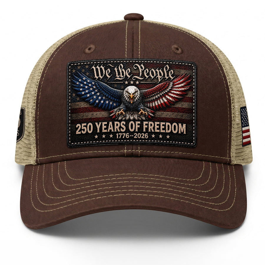 We The People 250 Years Of Freedom Hat - US Patriotic 1776-2026 American Flag Cap