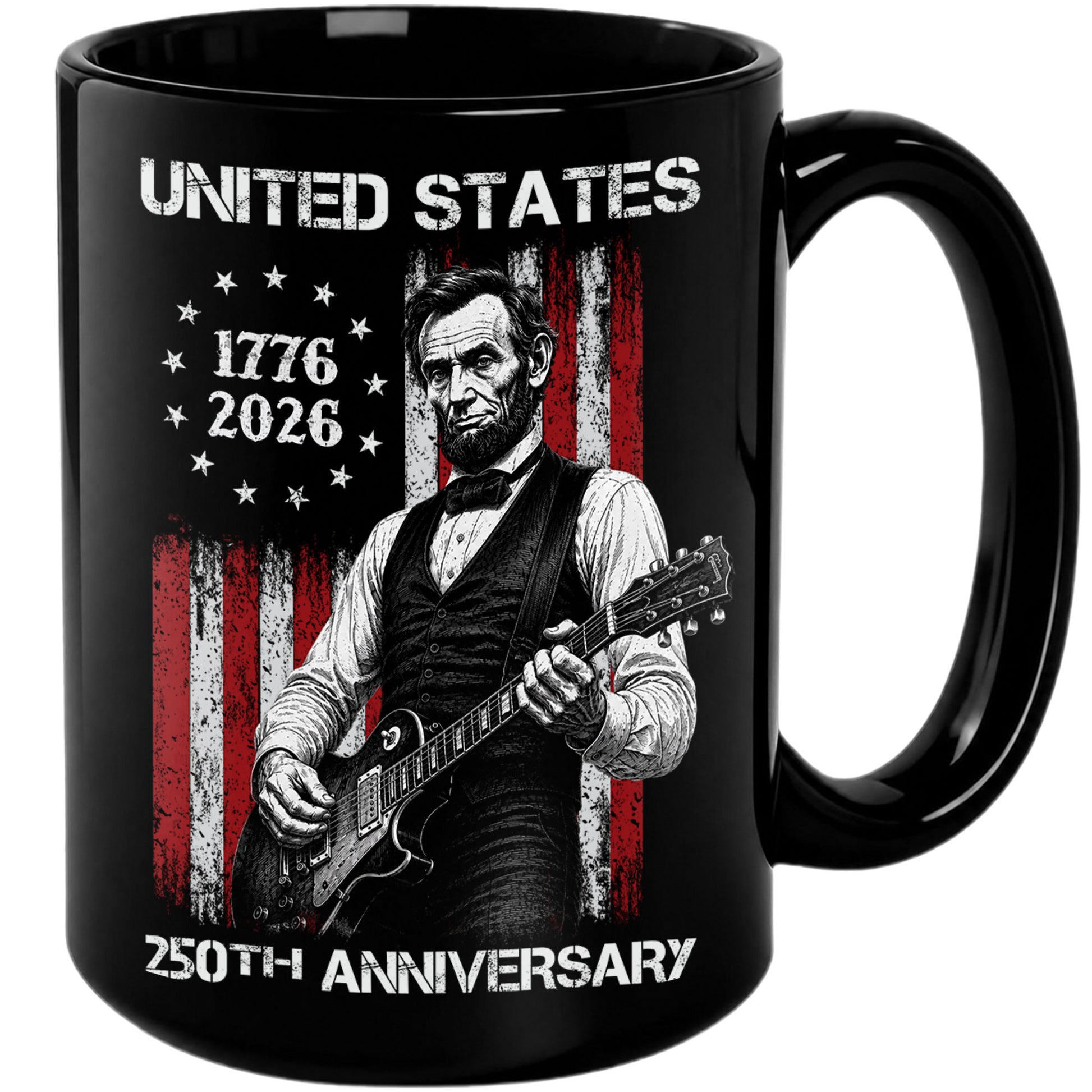 United States 250th Anniversary Mug Abraham Lincoln Guitar US Flag 1776 2026 - Rust Field Wear