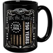 We The People 250 Years Anniversary Mug - 1776-2026 Patriotic Eagle Design Drinkware