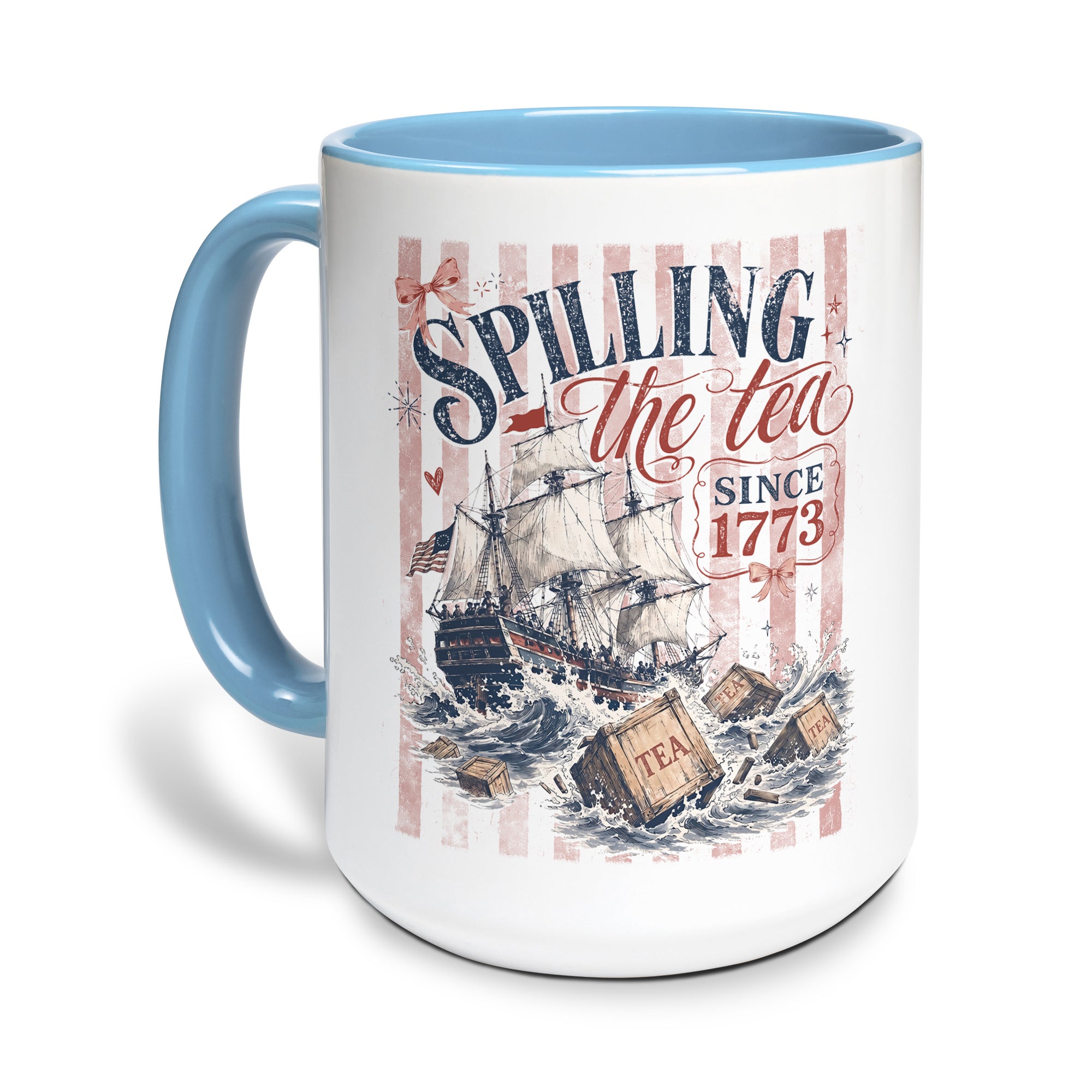 Patriotic Spilling The Tea Since 1773 Accent Mug Gift For American History Lovers