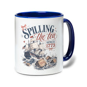 Unique Spilling The Tea Since 1773 Accent Mug Patriotic Historical Ceramic Cup