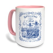Classic Spilling The Tea Since 1773 Accent Mug Patriotic Historical Ceramic Vessel