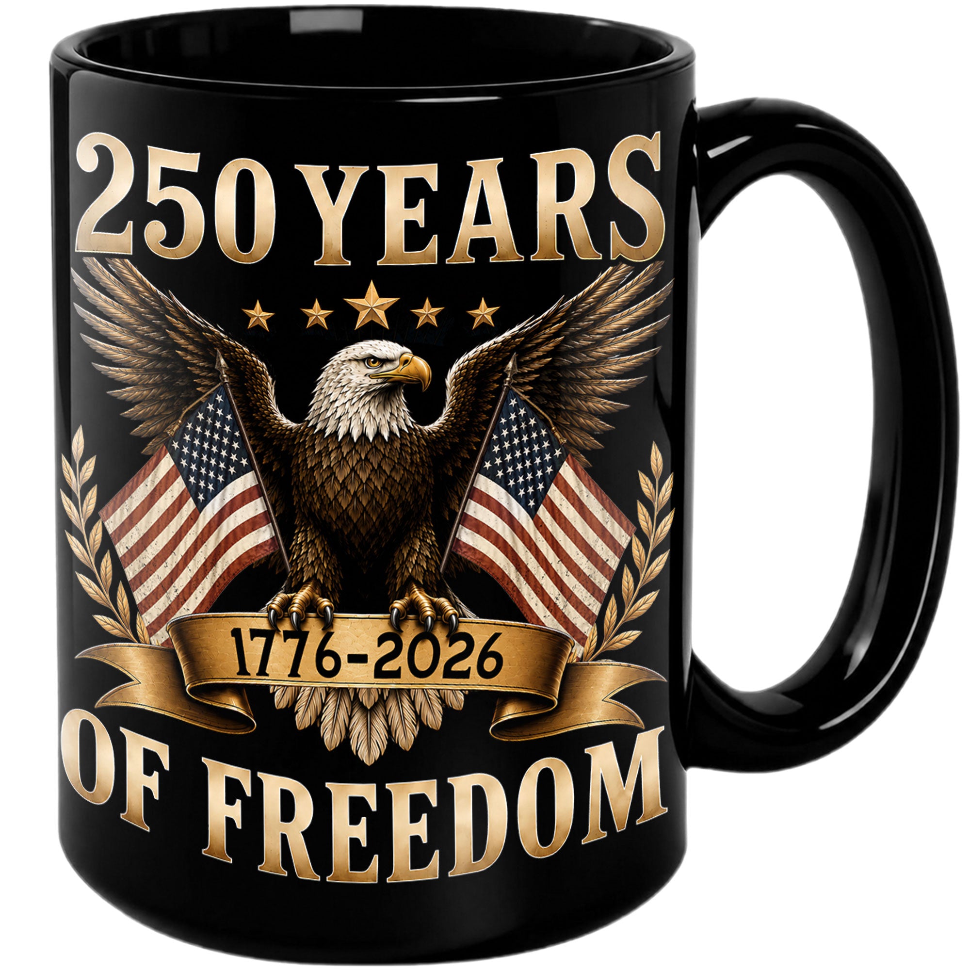 Patriotic Mug 250 Years of Freedom 1776-2026 American Eagle Gold Laurel Ceramic Cup