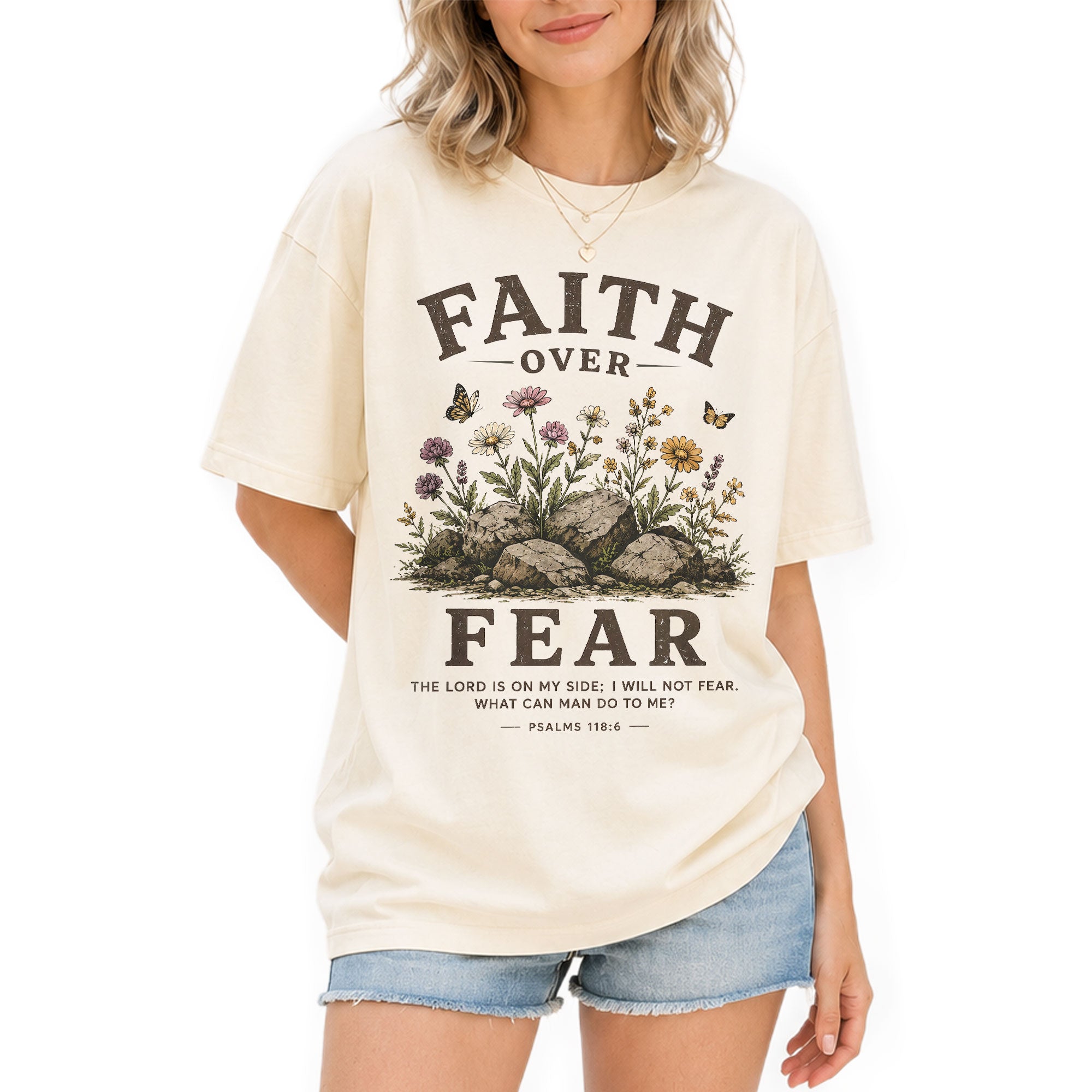 Faith Over Fear Christian Shirt Floral Wildflower Women T-Shirt Psalms 118:6 Tee