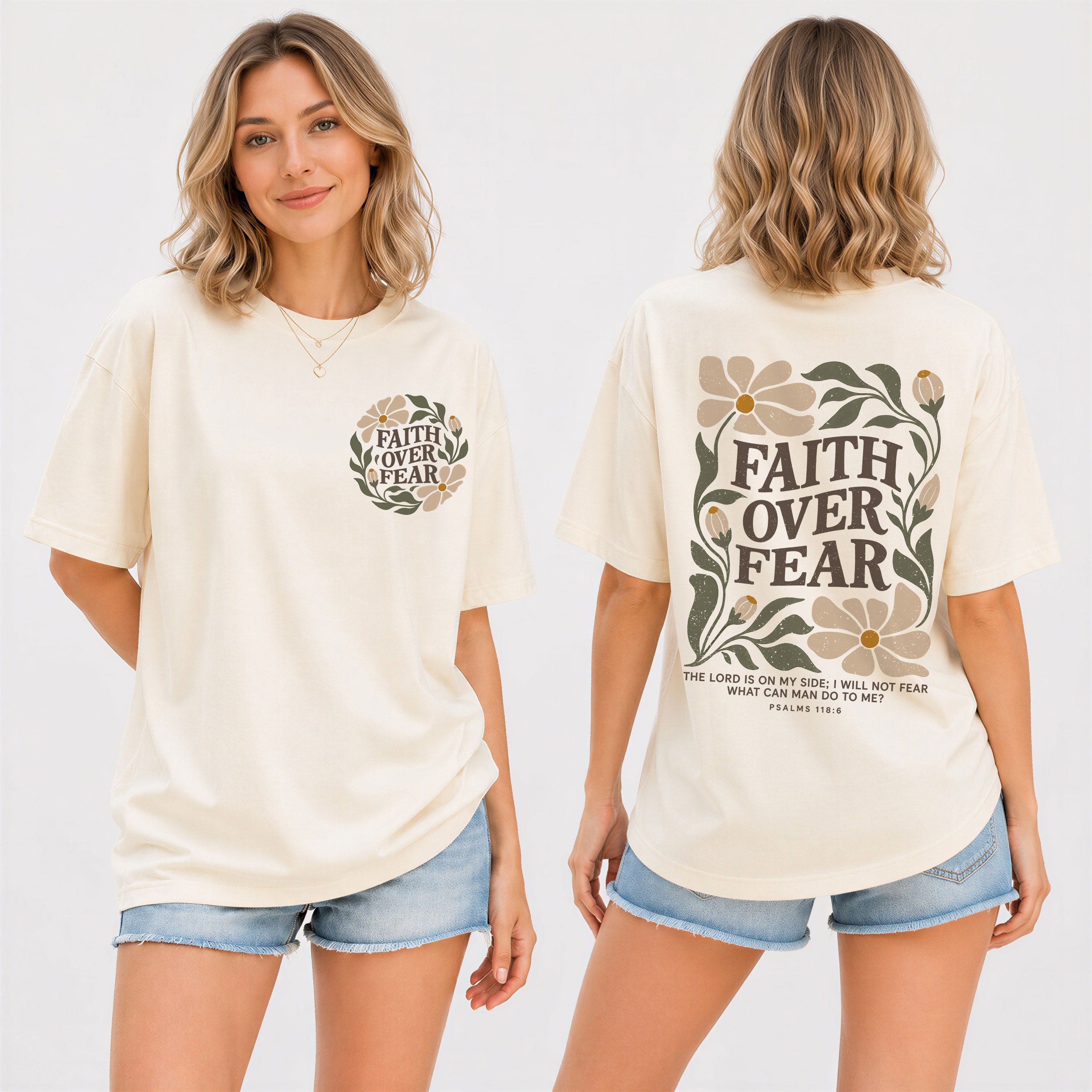 Faith Over Fear Shirt Christian Women T-Shirt Wildflower Floral Psalm 118:6 Verse Tee