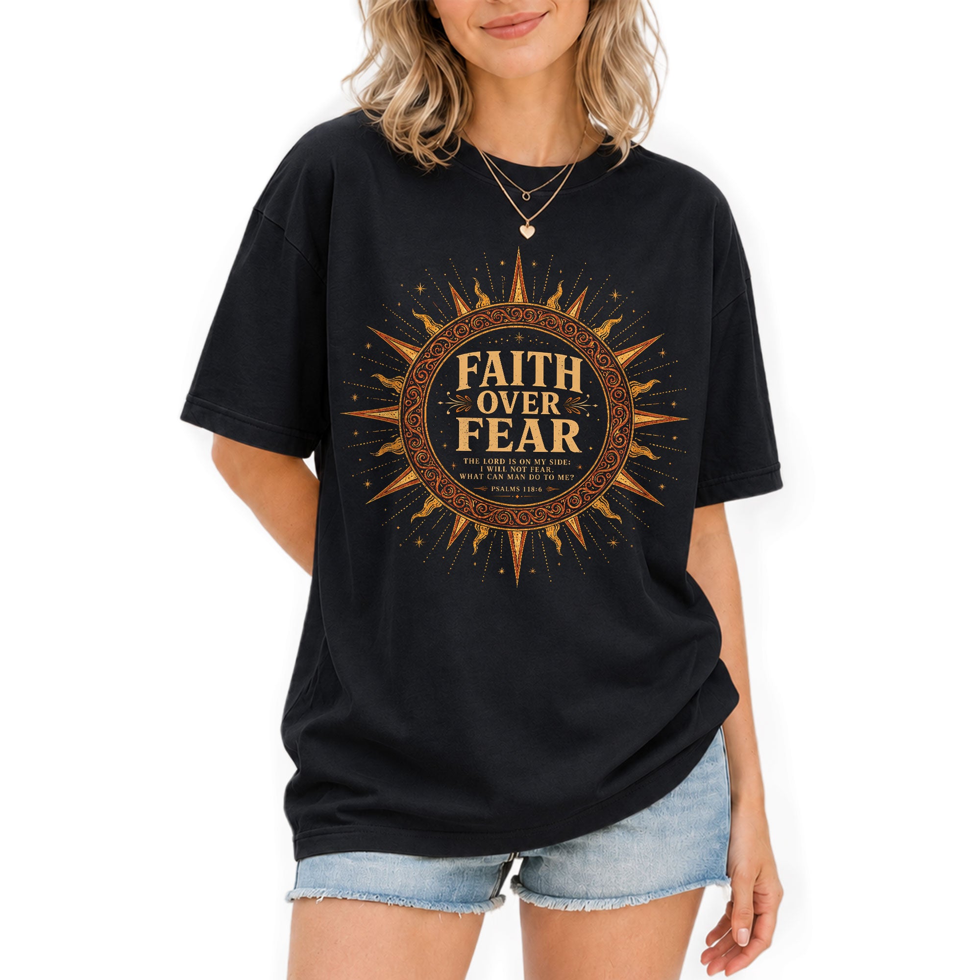 Faith Over Fear T Shirt Christian Women Sun Psalms 118 6 Religious Tee Apparel Top
