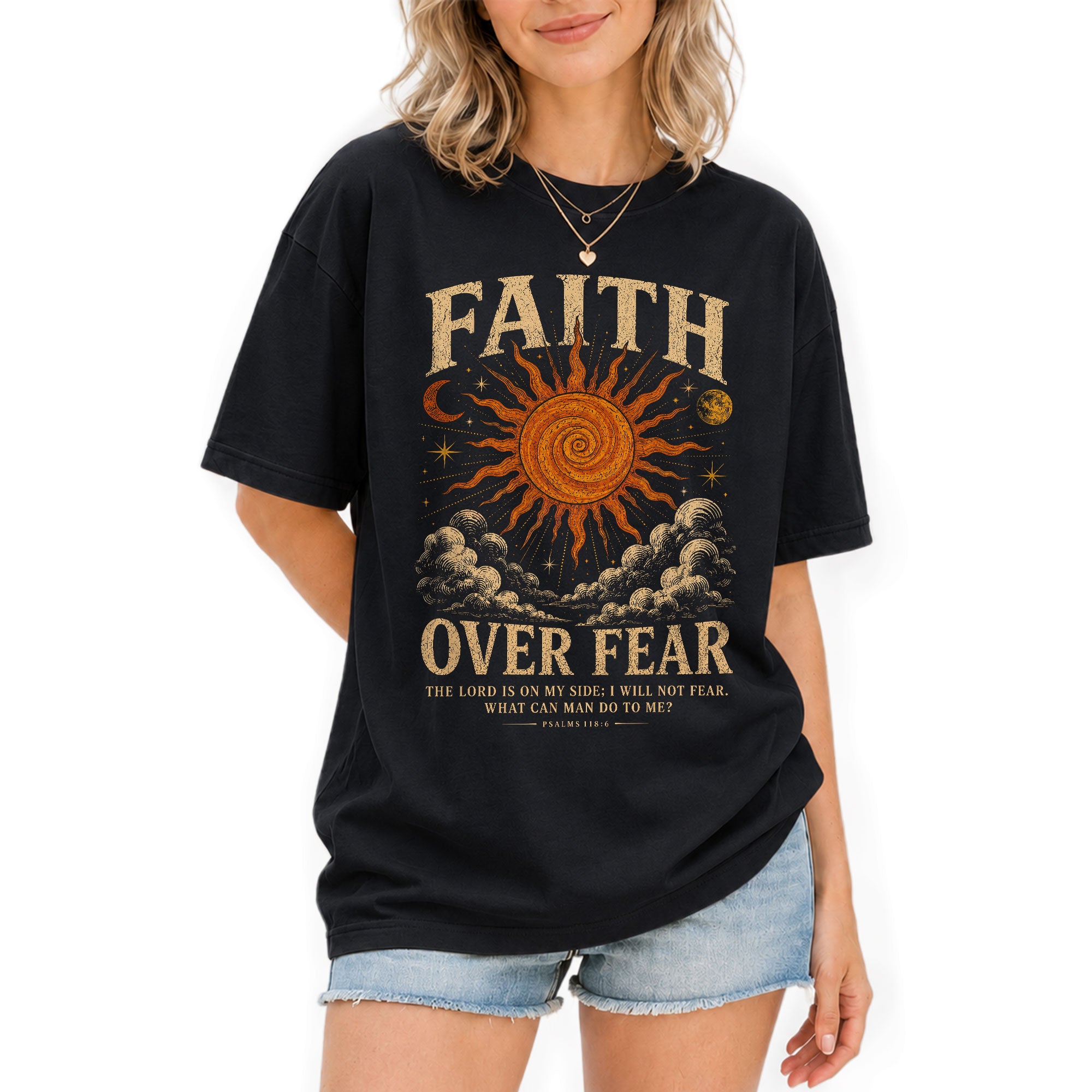 Faith Over Fear T Shirt Christian Women Sun Moon Clouds Psalm 118 6 Religious Tee
