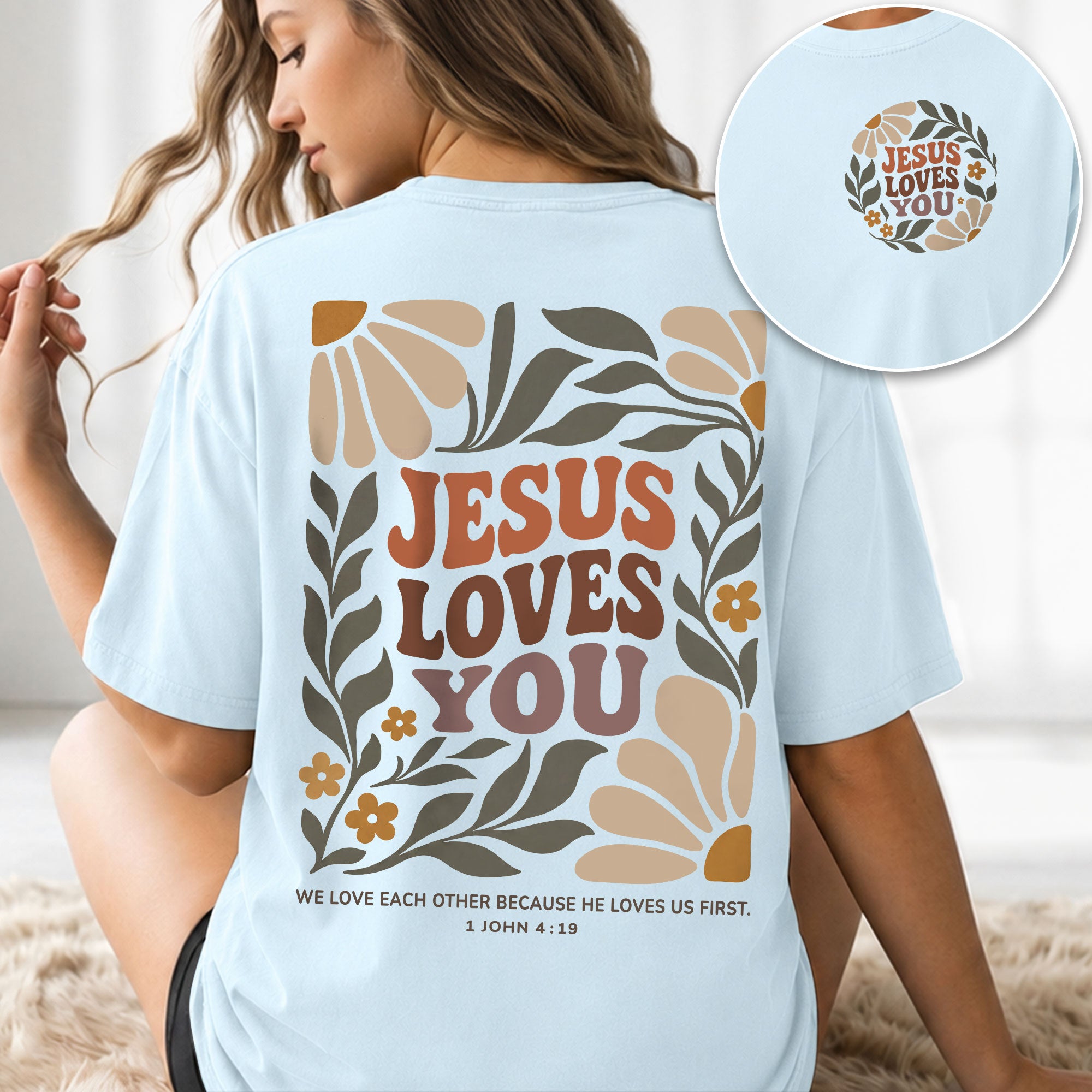 Jesus Loves You Retro Botanical Earth Tone 1 John 4 19 Christian T Shirt Apparel Women - Rust Field Wear