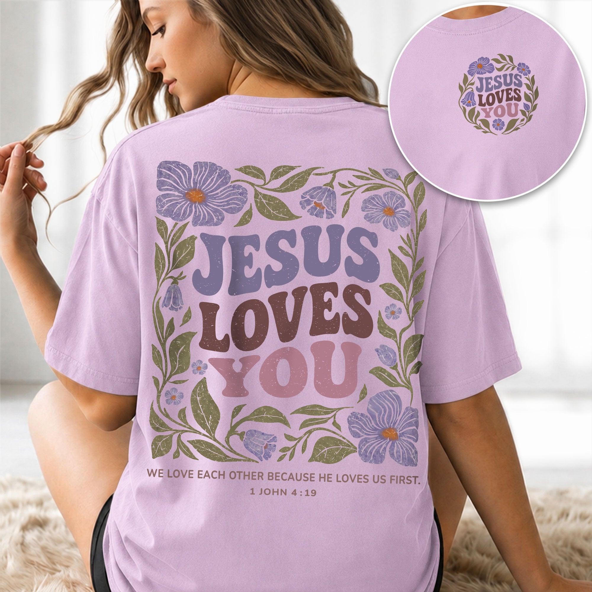 Jesus Loves You Retro Purple Floral 1 John 4 19 Christian T Shirt Apparel Women Top - Rust Field Wear