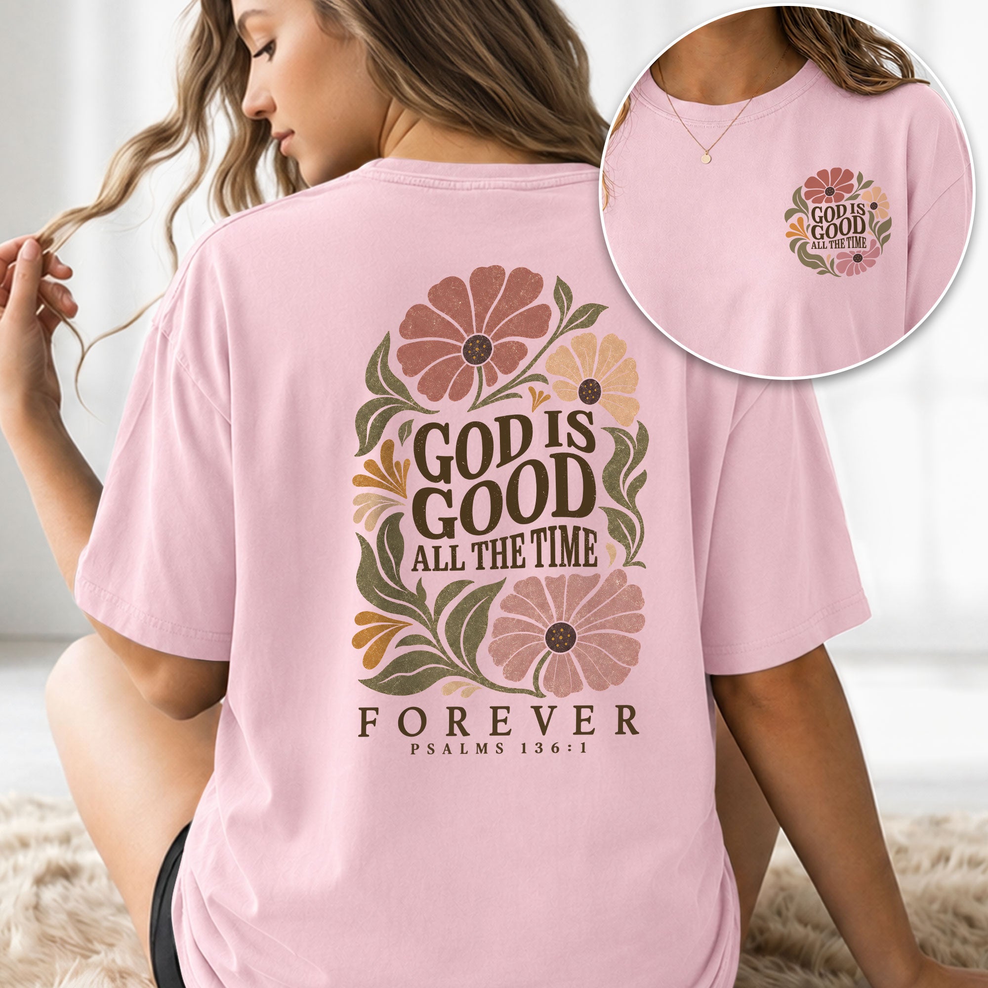 God Is Good All The Time Vintage Floral Psalms 136 1 Christian T Shirt Apparel Women