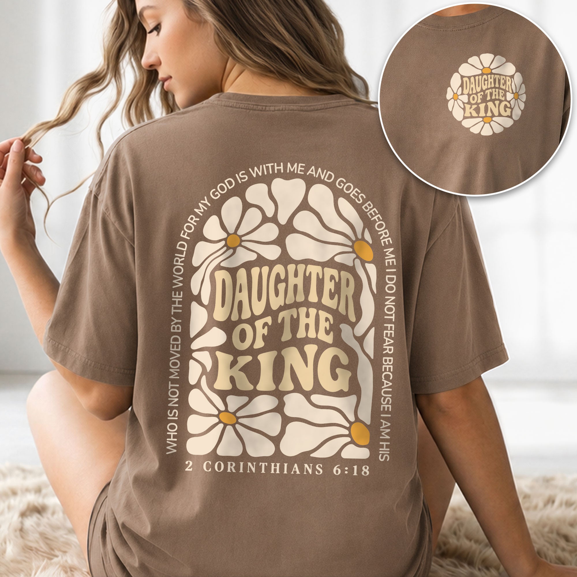 Daughter Of The King Shirt Retro Daisy Flower 2 Corinthians 6 18 Christian Graphic Tee - Rust Field Wear