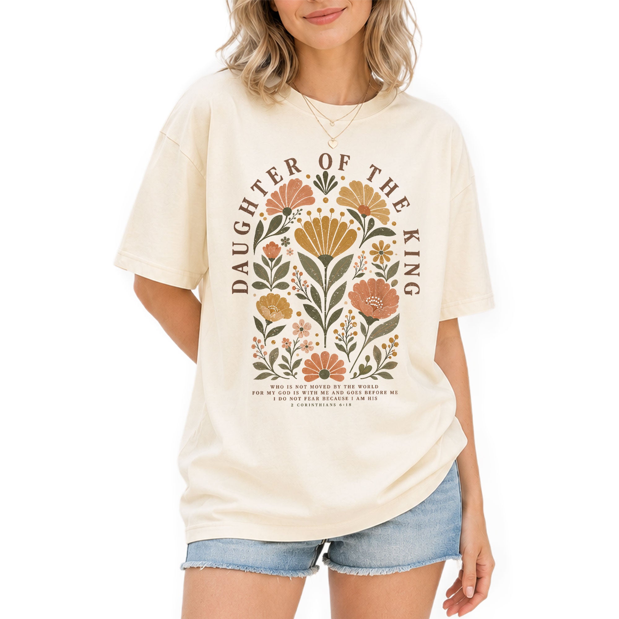 Daughter Of The King Shirt Floral Christian 2 Corinthians 6 18 Faith Graphic Tee