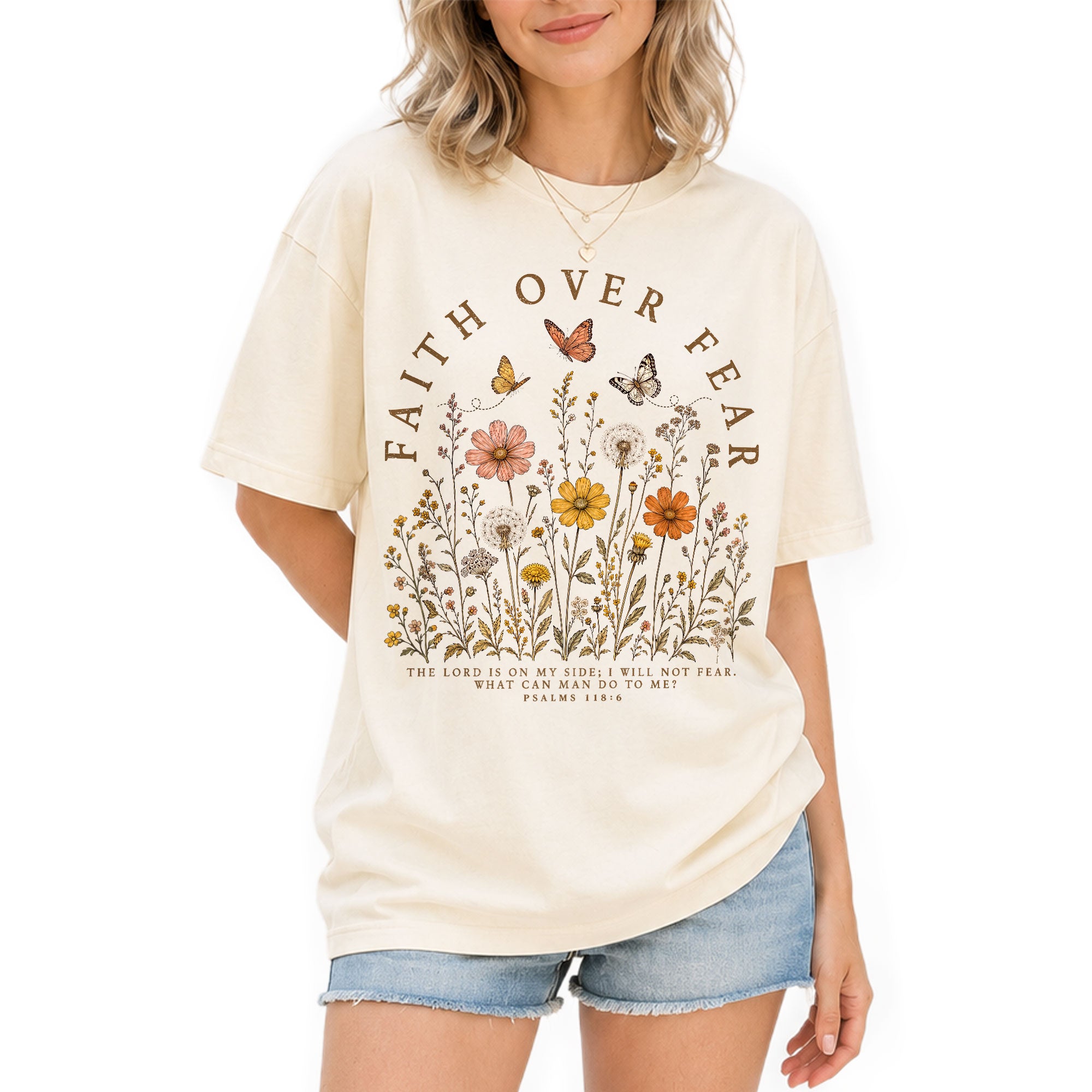Faith Over Fear Shirt Butterfly Christian Psalm 118 6 Scripture Faith Graphic Tee