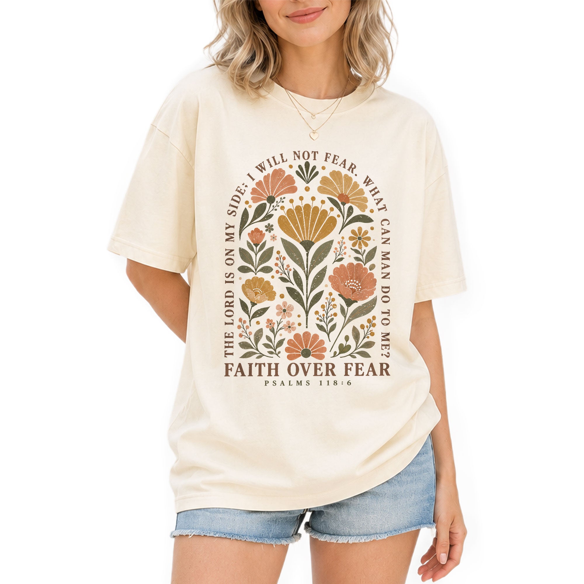 Faith Over Fear Shirt Floral Christian Psalm 118 6 Bible Verse Women Graphic Tee