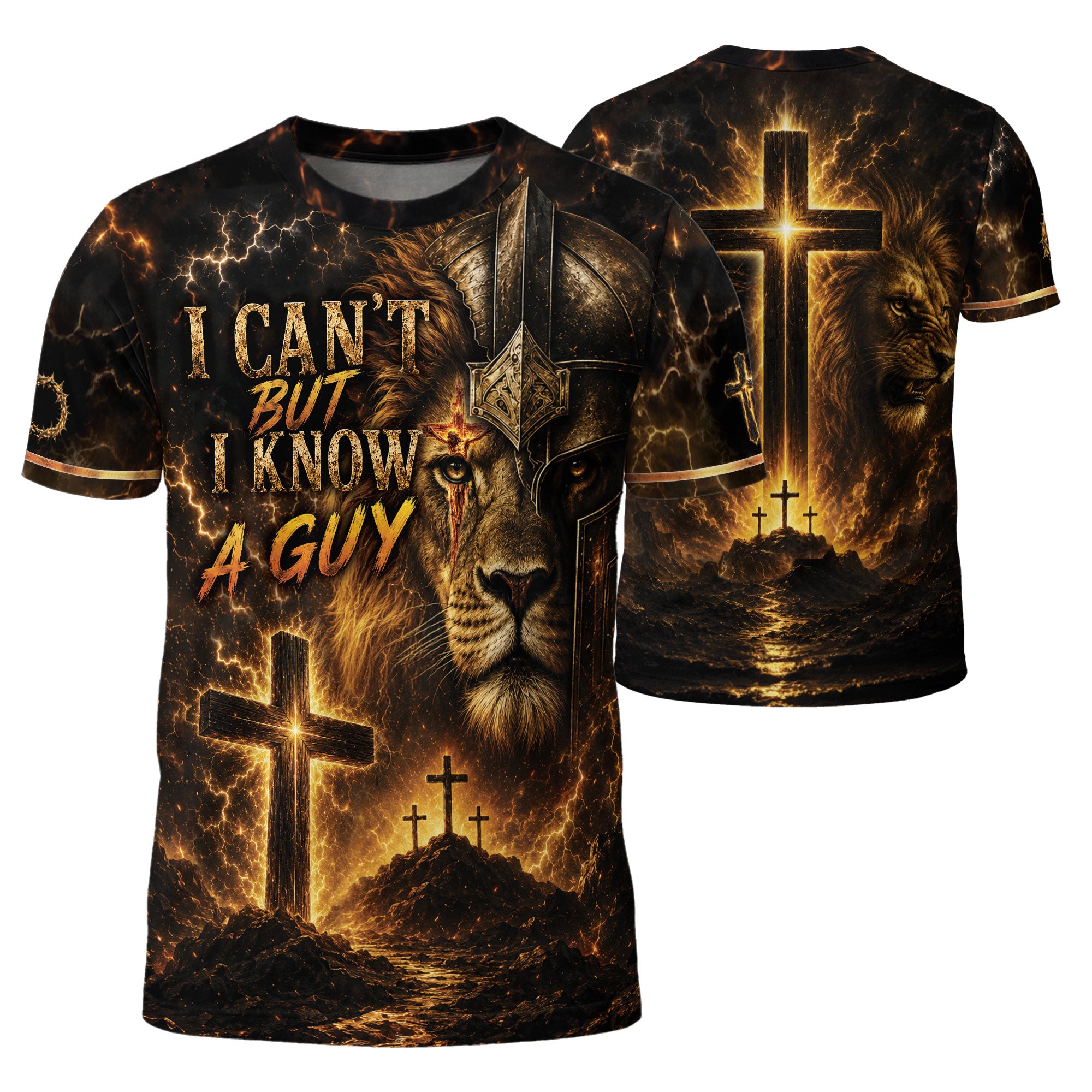 I Cant But I Know A Guy Lion Warrior Cross Christian 3D Graphic Crewneck Shirt Men