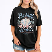Be Still And Know Shirt Seashell Beach Ocean Christian Psalm 46 10 Faith Graphic Tee