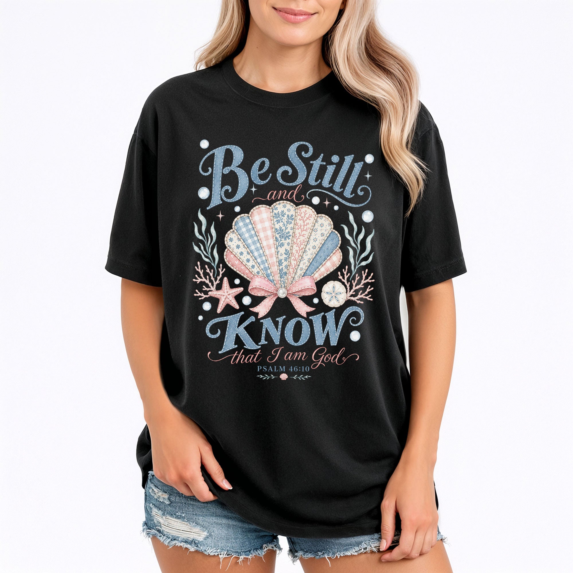 Be Still And Know Shirt Seashell Beach Ocean Christian Psalm 46 10 Faith Graphic Tee
