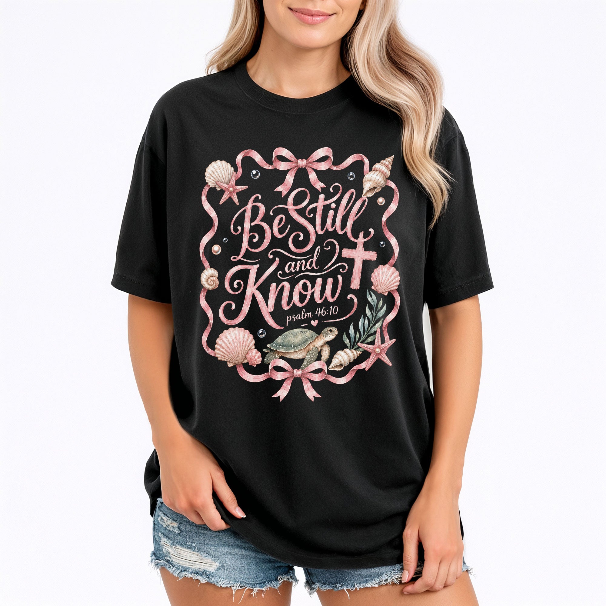 Be Still And Know Shirt Sea Turtle Beach Christian Psalm 46 10 Faith Women Graphic Tee