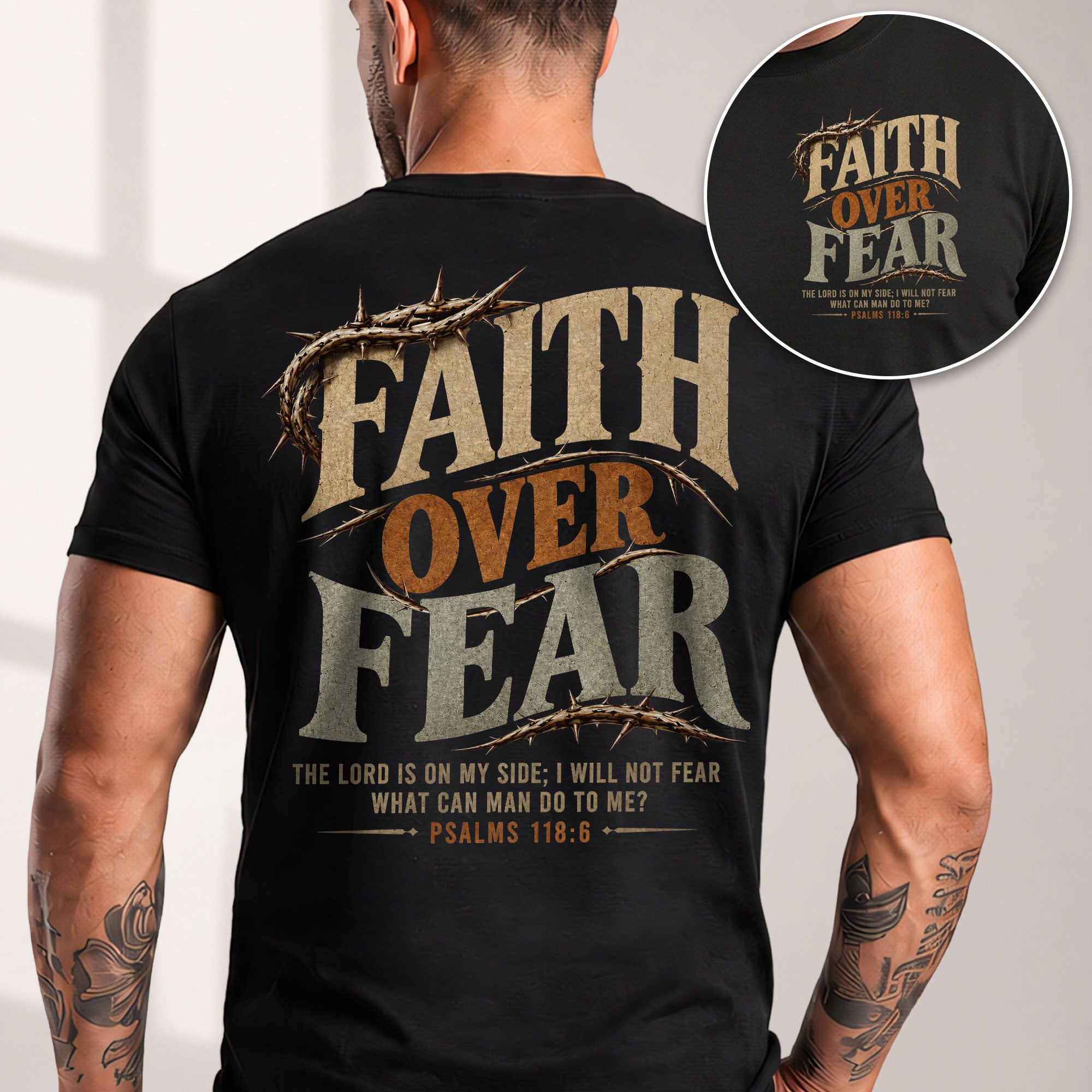 Faith Over Fear T Shirt Christian Crown Of Thorns Psalms 118 6 Religious Tee Apparel - Rust Field Wear